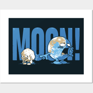 Moon! Posters and Art